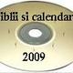 CD Biblii si calendare - 2009